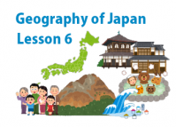 Geography of Japan - Lesson 6