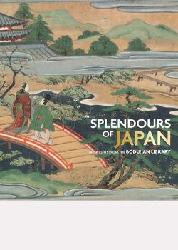 Splendours of Japan: Highlights from the Bodleian Library