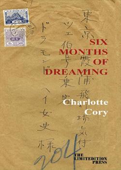 Six Months of Dreaming