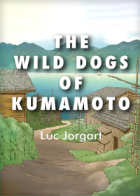 The Wild Dogs of Kumamoto