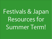 Festivals and Japan Resources for the Summer Term!