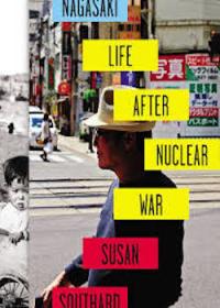 Nagasaki: Life After Nuclear War