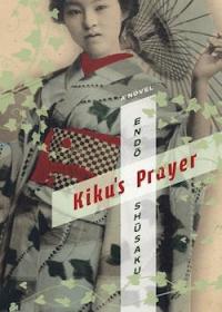 ‘Endo’s Faith – Religious Persecution and Kiku’s Prayer’