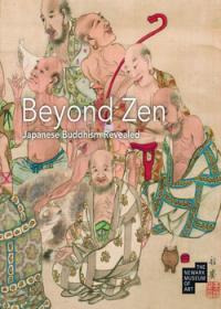 Beyond Zen: Japanese Buddhism Revealed