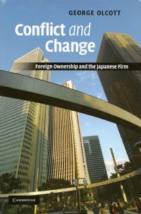 Conflict and Change: Foreign Ownership and the Japanese Firm