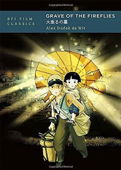 The Japan Society - Grave of the Fireflies (BFI Film Classics)