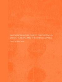 Innovation and Business Partnering in Japan, Europe and the United States