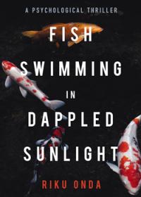 Fish Swimming In Dappled Sunlight