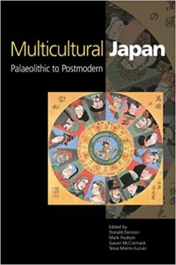 Multicultural Japan: Palaeolithic to Postmodern