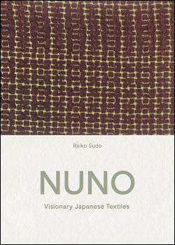 NUNO: Visionary Japanese Textiles