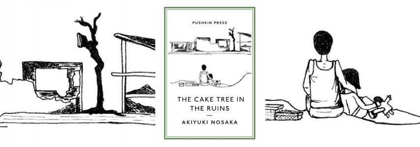 IN-PERSON EVENT - Japan Society Book Club: The Cake Tree in the Ruins by Akiyuki Nosaka