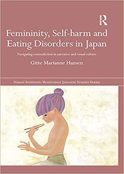 Femininity, Self-harm and Eating Disorders in Japan 