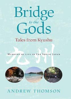 Bridge to the Gods: Tales from Kyushu