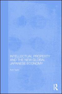 Intellectual Property and the New Japanese Global Economy