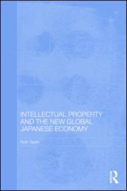 Intellectual Property and the New Japanese Global Economy