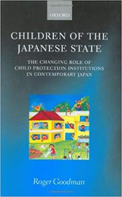 Children of the Japanese State - The Changing Role of Child Protection Institutions in Contemporary