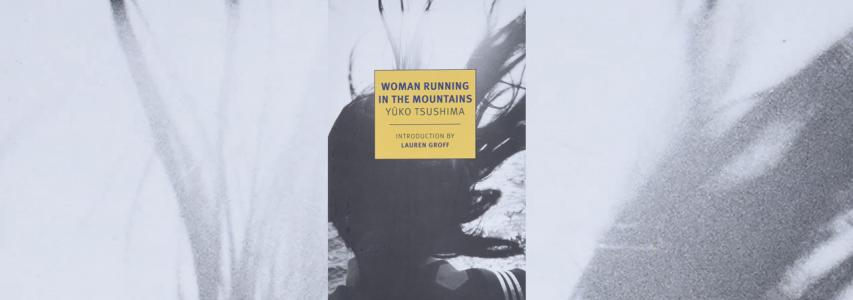 ONLINE EVENT - Japan Society Book Club: Woman Running in the Mountains by Yuko Tsushima
