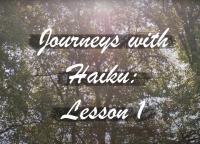 Journeys with Haiku: Lesson 1