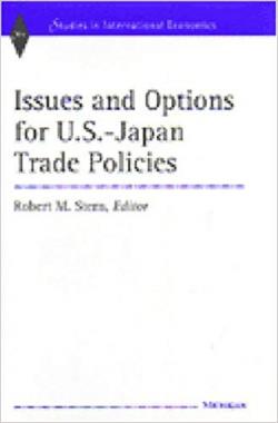 Issues and Options for U.S.-Japan Trade Policies