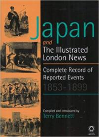 Japan and the Illustrated London News: Complete record of Reported Events 1853-1899
