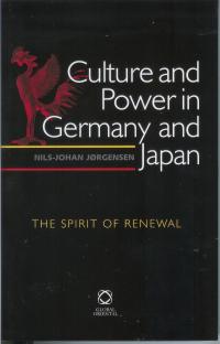 Culture and Power in Germany and Japan: The Spirit of Renewal