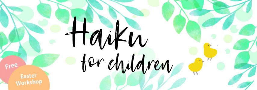 Easter Haiku Workshop for Children