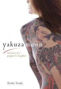 Yakuza Moon: Memoirs of a Gangster’s Daughter