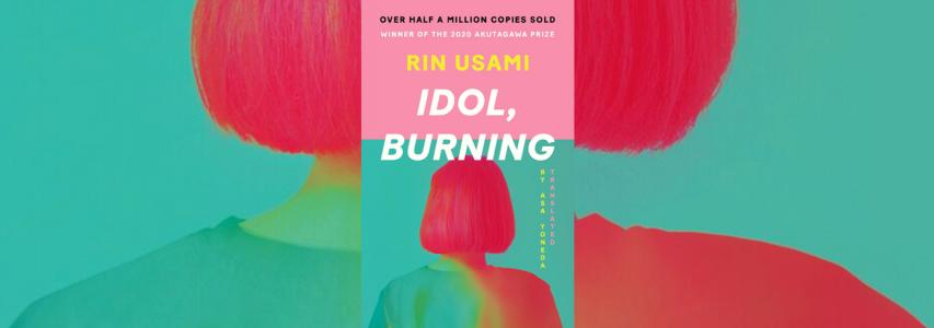 IN-PERSON EVENT - Japan Society Book Club: Idol, Burning by Rin Usami