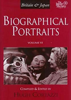 Britain and Japan: Biographical Portraits - Vol. VI