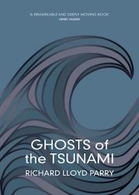 Ghosts of the Tsunami 