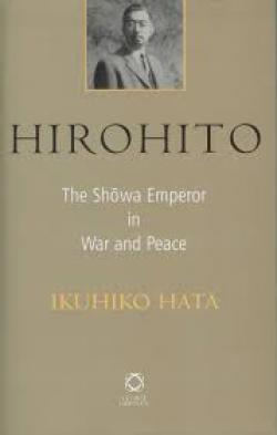 Hirohito: The Showa Emperor in War and Peace