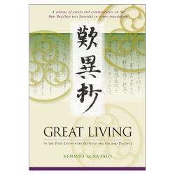 Great Living – In the Pure Encounter Between Master and Disciple