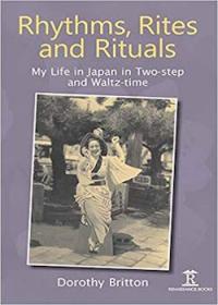Rhythms, Rites and Rituals: my life in Japan in two-step and waltz-time