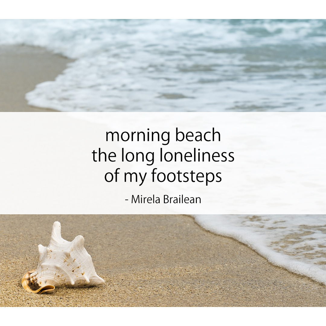 morning beach / the long loneliness / of my footsteps